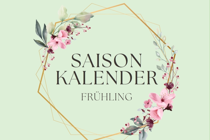 Saisonkalender Frühling