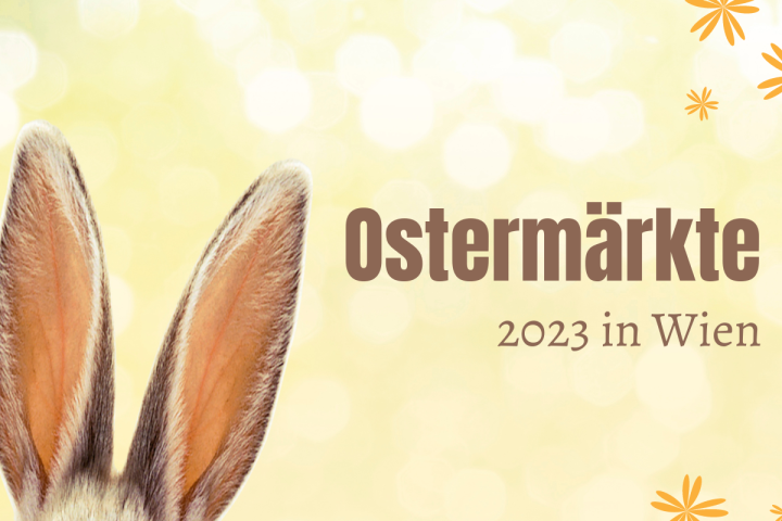 Ostermärkte 2023 Wien