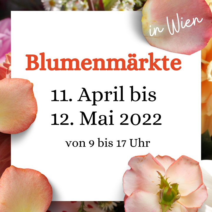 Blumenmärkte in Wien 2022