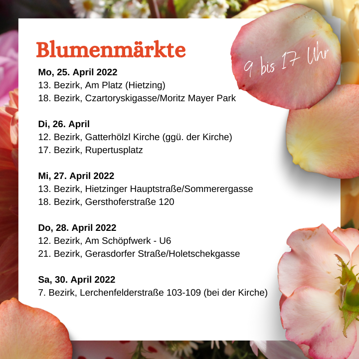 Blumenmärkte in Wien von 25. April bis zum 30. April 2022